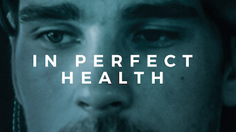 In Perfect Health (2017)